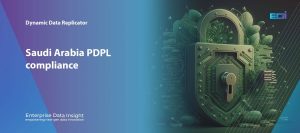 Saudi Arabia Personal Data Protection Law (PDPL) Compliance: Everything You Need to Know