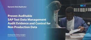 Proven Auditable SAP Test Data Management: Audit Evidence and Control for Non Production Data